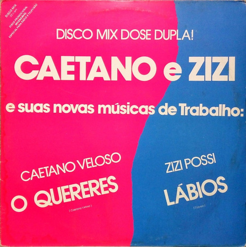 Caetano E Zizi Lábios Lp Single Dose Dupla 1985 1673