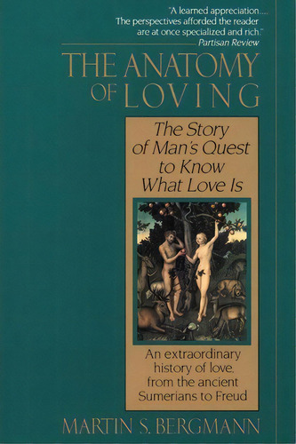 Anatomy Of Loving, De Martin S. Bergman. Editorial Random House Usa Inc, Tapa Blanda En Inglés