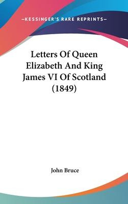 Libro Letters Of Queen Elizabeth And King James Vi Of Sco...