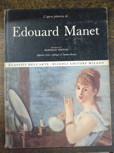 L´ Opera Pittorica Di Edouard Manet * Marcelo Venturi * 