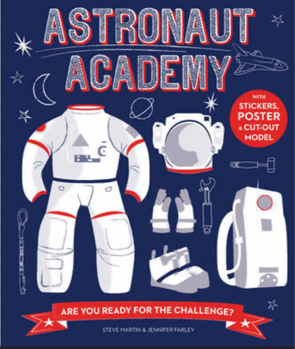 Astronaut Academy, Steve Martin