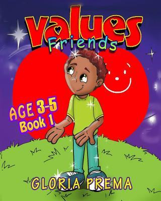 Libro Values Friends, Age 3-5, Book 1 - Gloria Prema