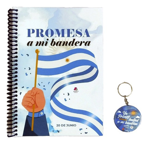 Cuaderno Promesa Jura A La Bandera Con Llavero Pack X 20