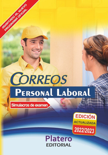 Personal Laboral De Correos. Simulacros De Examen, De García Rodríguez, José. Platero Editorial, Tapa Blanda En Español
