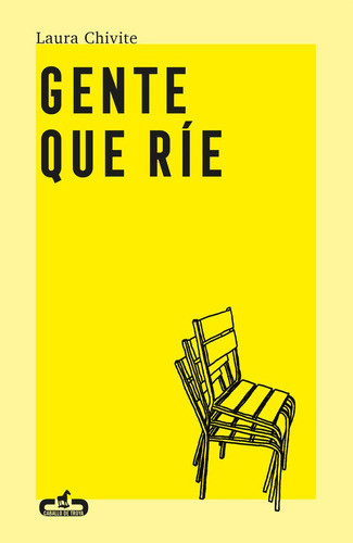 Gente Que Rie, De Chivite, Laura. Editorial Caballo De Troya En Español