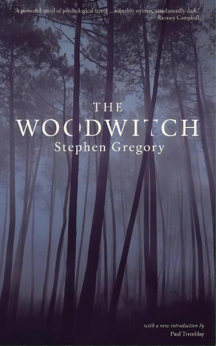 The Woodwitch (valancourt 20th Century Classics), De Stephen Gregory. Editorial Valancourt Books, Tapa Blanda En Inglés