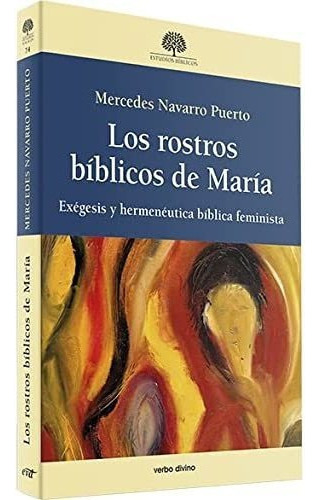 Rostros Biblicos De Maria,los - Navarro Puerto, Mercedes