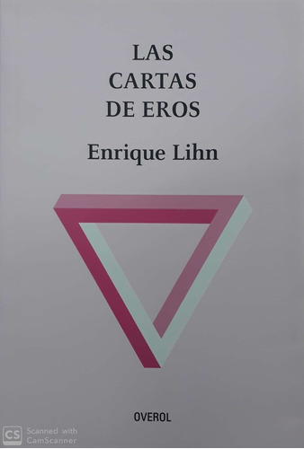 Cartas De Eros, Las - Enrique Lihn