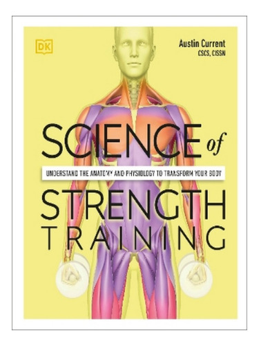 Science Of Strength Training - Austin Current. Eb04