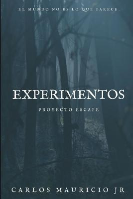 Experimentos : Proyecto Escape - Jr  Carlos Mauricio