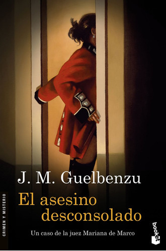 El Asesino Desconsolado, De Guelbenzu Fernández, José María. Editorial Booket, Tapa Blanda En Español