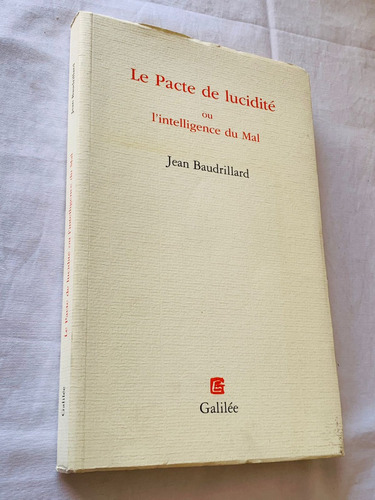 Livro Le Pacte De Lucidité L'intelligence Jean Baudrillard