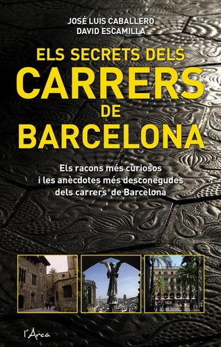 Secrets Dels Carrers De Barcelona, Els (libro Original)