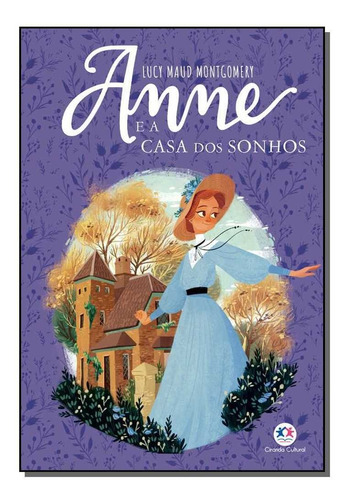 Anne E A Casa Dos Sonhos - (ciranda Cultural)