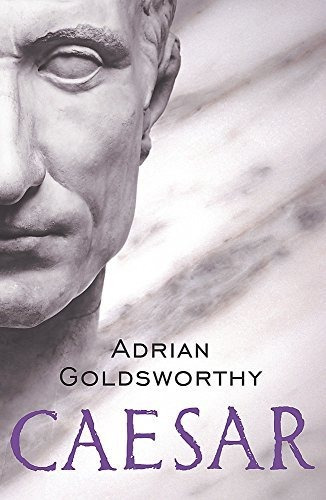 Book : Caesar - Goldsworthy, Research Fellow Adrian Keith