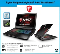Comprar Notebook Gamer Msi Gt73vr 17   4k I7 Mxm Gtx 1070 = Rtx 2060
