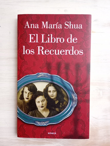 El Libro De Los Recuerdos Ana María Shua