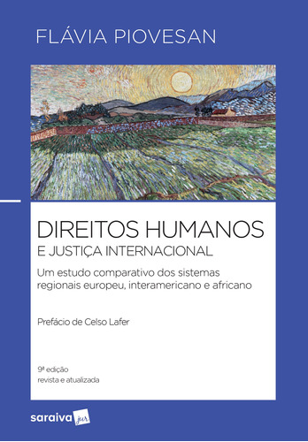 Direitos humanos e justiça internacional - 9ª edição de 2019, de Piovesan, Flávia. Editora Saraiva Educação S. A., capa mole em português, 2018