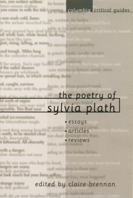 Libro The Poetry Of Sylvia Plath: Essays, Articles, Revie...