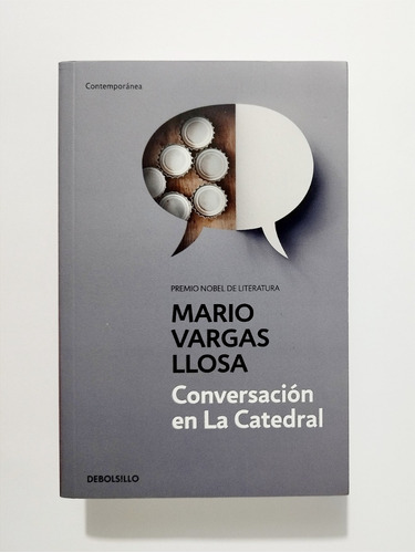Conversacion En La Catedral -  Mario Vargas Llosa