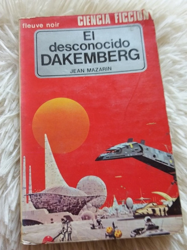 El Desconocido Dakemberg- Jean Mazarin- C Ficcion- 1979