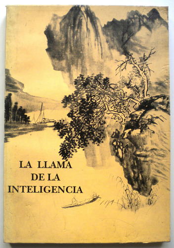 La Llama De La Inteligencia. Antología De Poetas Chinos De L