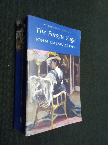 The Forsyte Saga John Galsworthy