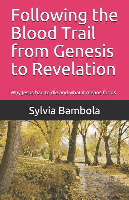Libro Following The Blood Trail From Genesis To Revelatio...