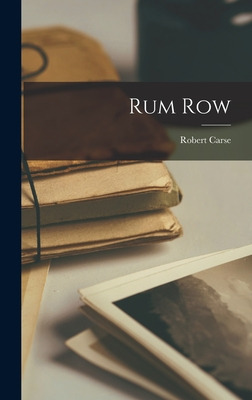 Libro Rum Row - Carse, Robert 1902-1971