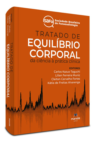 Tratado De Equilíbrio Corporal, De Carlos Taguchi. Editora Manole, Capa Mole Em Português