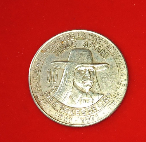Moneda Peru 10 Soles 1971 - Tupac Amaru Km255 Vf