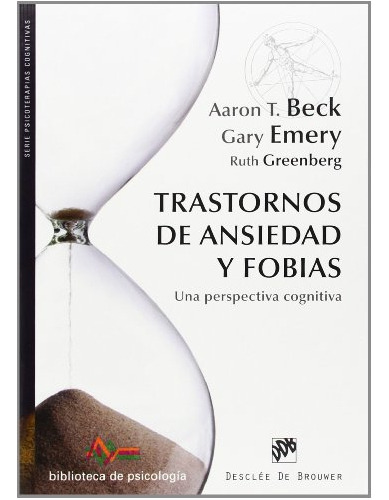 Libro Trastornos De Ansiedad Y Fobias. Una Perspectiva Cogni