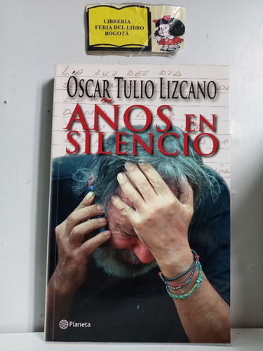 Años En Silencio - Oscar Tulio - Violencia - Planeta - 