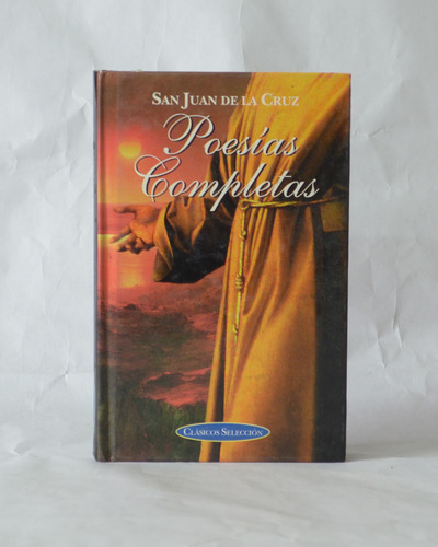Poesías Completas / San Juan De La Cruz [lcda]