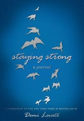 Staying Strong - Demi Lovato