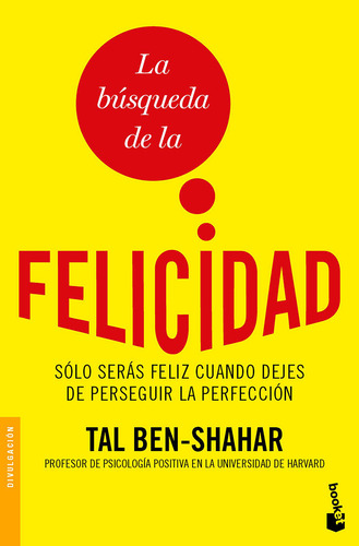 Libro La Búsqueda De La Felicidad - Tal Ben Shahar