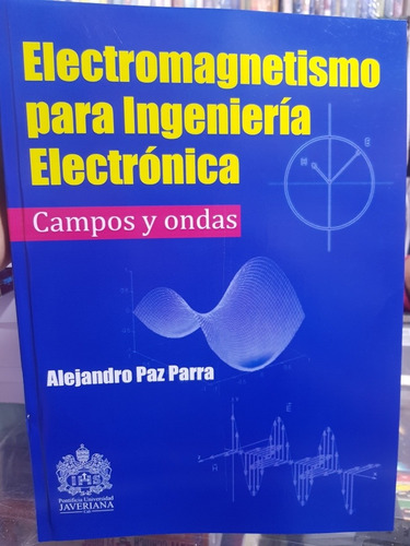 Libro Electromagnetismo Para Ingeniería Electrónica 