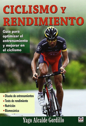 Libro Ciclismo Y Rendimiento - Yago Alcalde Gordillo