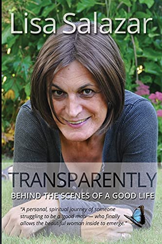 Libro:  Transparently: Behind The Scenes Of A Good Life