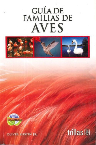 Libro Guía De Familias De Aves De Oliver  Austin