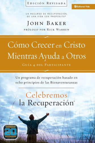 Libro Celebremos La Recuperaci N Gu A 4: C Mo Crecer En C...