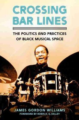 Libro Crossing Bar Lines : The Politics And Practices Of ...