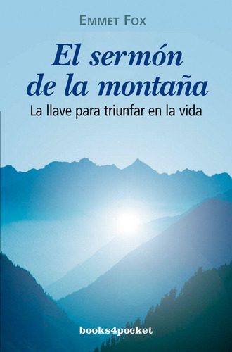El Sermãâ³n De La Montaãâ±a, De Fox, Emmet. Editorial Books4pocket, Tapa Blanda En Español