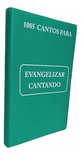 Evangelizar Cantando 1085