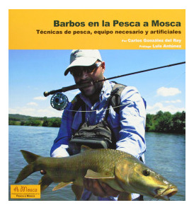 Libro Barbos En La Pesca A Mosca. Técnicas De Pesca Equipo
