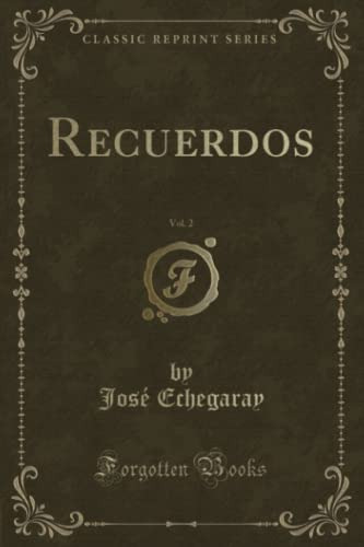 Recuerdos Vol 2 -classic Reprint-