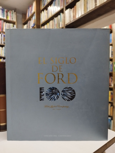 Libro. El Siglo De Ford. Russ Banham. 