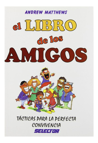 El Libro De Los Amigos