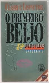 Livro O Primeiro Beijo E Outros Cont Clarice Lispector