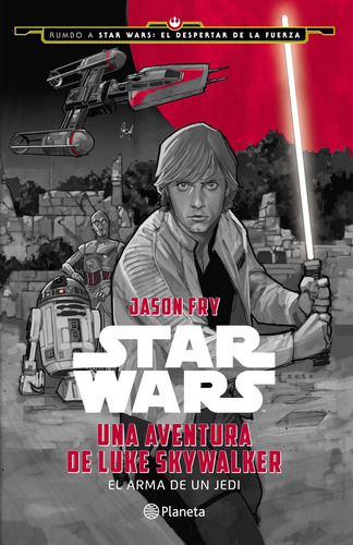Imagen 1 de 1 de Star Wars. Una Aventura De Luke Skywalker Disney Planeta